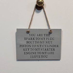 You are the spark plug bolt to my nut. Wood, Hanging, Hand Painted, Mechanics sign, Garage sign, Man cave. 6.5"x4.5".