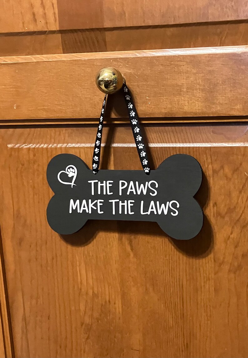 Paws Lettering 3d Sign The Paw Make the Laws. Wood, Laser Cut Dog Bone, Hand Painted, Vinyl ...