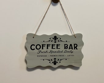 Coffee Bar Fresh Roasted Daily Espresso French Press Lattes. Wood, Hand Painted, Vinyl Lettering. 7.5"x5".