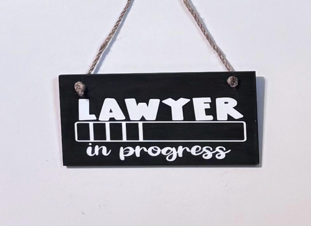 Wood Decor. Lawyer in Progress. Hand Painted, Vinyl Lettering, Home ...