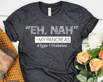Tipo 1 Diabetes Camisa para Mujeres - Camisa divertida de diabetes para mujeres - Conciencia de la diabetes y camisa para las niñas - propietario de una camisa de páncreas inútil