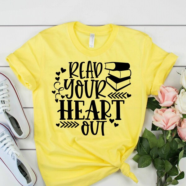 Librarian Shirt For Women - Reading Shirt For Teachers - Read Your Heart Out Shirt - Reading Week & Read America Shirt For Reading Teachers