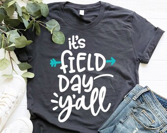 Field Day Shirts - Field Day Shirt For Teachers - It's Field Day Y'all Shirt For Women - Elementary Field Day Shirts & PE Teacher Shirt