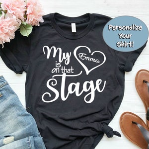 Personalized Dance Mom Shirt - Dance Mom Gift - My Heart Is On That Stage Shirt For Women - Dance Competition Shirt & Ballet Mom Shirt