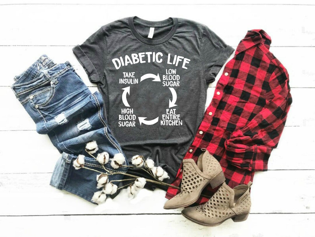 Funny Type 1 Diabetes Shirt Diabetes Shirt for Women Diabetic Life