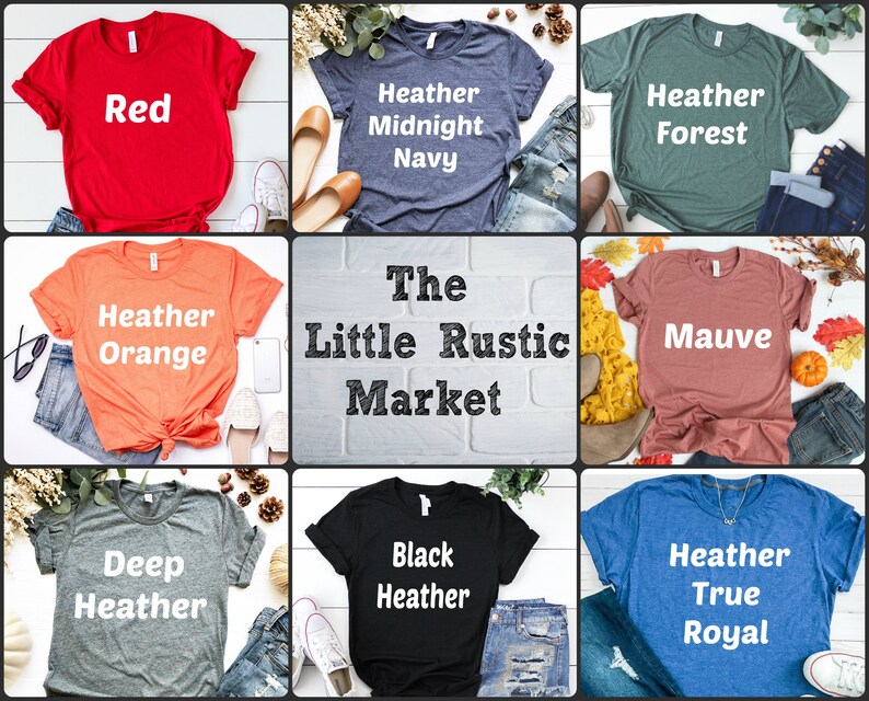 Może przedstawiać: Dziewięć r&oacute;żnych kolorowych koszulek z r&oacute;żnymi nadrukowanymi tekstami. Tekst zawiera "Red", "Heather Midnight Navy", "Heather Forest", "Heather Orange", "The Little Rustic Market", "Mauve", "Deep Heather", "Black Heather" i "Heather True Royal".