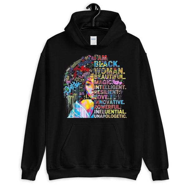 Strong Black Women Hoodie | Melanin T-Shirts | Independent Strong Black Woman Sweatshirt | Unapologetic Sweatshirt | Black Lives Matter