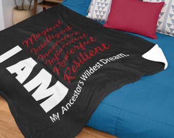 I Am My Ancestors Wildest Dream Blanket | Genealogy Blanket | Feminist Blanket | Black Lives Matter Blanket