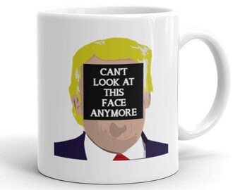 Caneca "Não Aguento Mais Olhar Para Essa Cara Maldita" Anti-Trump | Canecas e Camisetas "Nunca Trump"