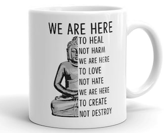 We zijn hier om Boeddha te helen mok | yoga koffiemok Boeddha | Koffiekopje Natuur | Hippiemok | Mok Boeddhabeeld | Meditatiemok