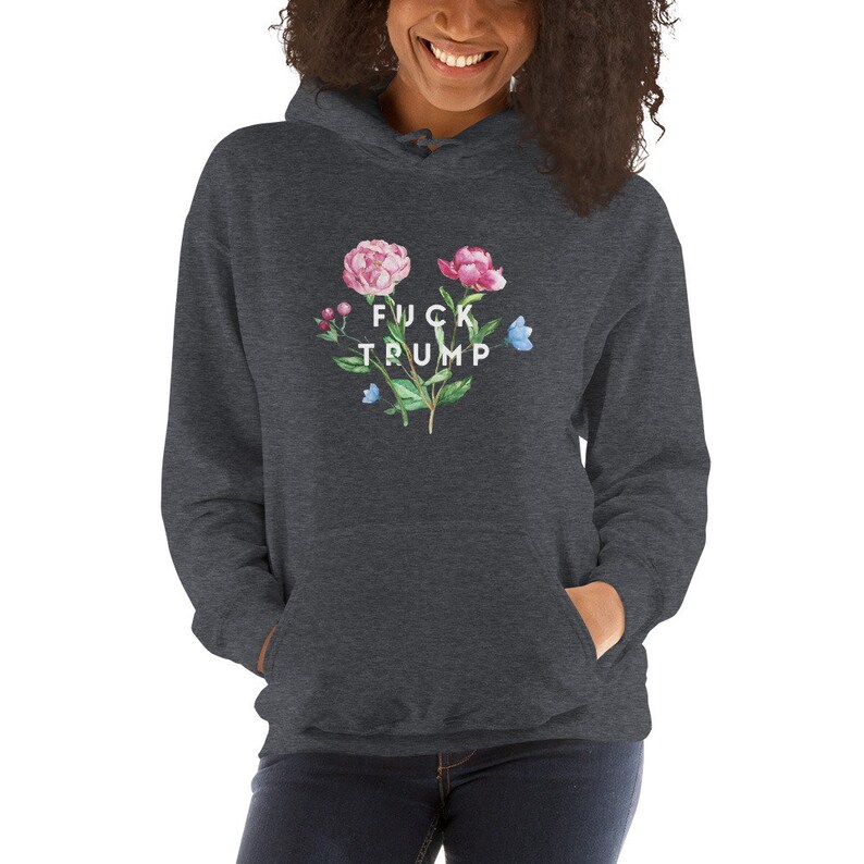 Fuck Trump Hoodie Floral | Plus Size Hoodies to 5X | Anti Trump Hoodies & T-Shirts | Fuck Trump Shirt Dark Heather