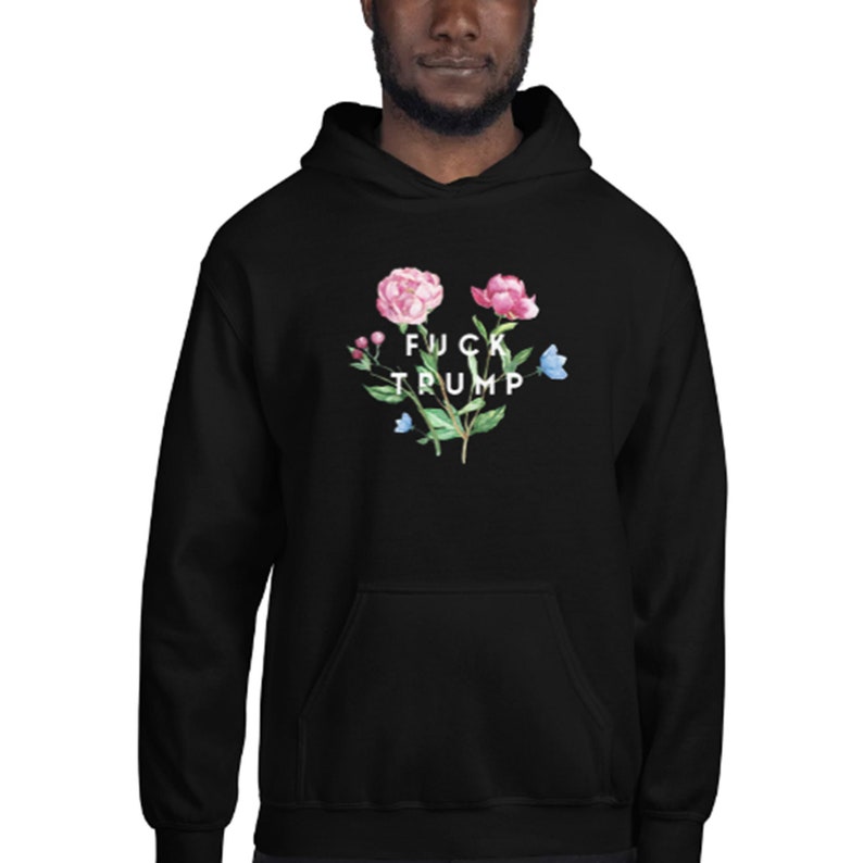 Fuck Trump Hoodie Floral | Plus Size Hoodies to 5X | Anti Trump Hoodies & T-Shirts | Fuck Trump Shirt imagem 3