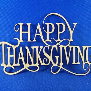 Happy Thanksgiving Cutout - 1963 - Unfinished laser cut wood birch blanks for earrings, crafts, jewelry and DIY projects