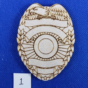 Blank Police, Fire, Security Badge - 1510B -  laser cut, wood cutout pieces, wall decor, custom wood signs