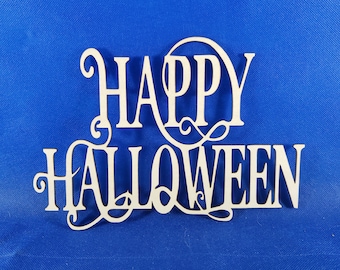 Happy Halloween Cutout -  Unfinished laser cut wood birch blanks for  crafts and DIY projects