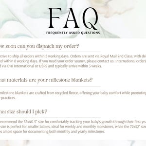 May include: FAQ section of a website with frequently asked questions about shipping, materials, and sizes of milestone blankets. The text includes information about shipping times, recycled fleece materials, and blanket sizes in inches.