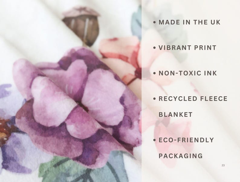May include: A white fleece blanket with a floral print. The blanket is made in the UK with non-toxic ink and eco-friendly packaging. The text "MADE IN THE UK", "VIBRANT PRINT", "NON-TOXIC INK", "RECYCLED FLEECE BLANKET", and "ECO-FRIENDLY PACKAGING" is printed on the blanket.
