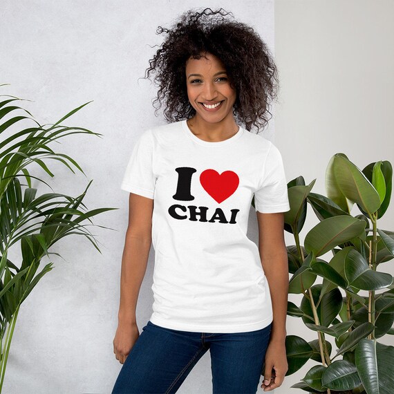 Buy I Love Chai Shirt Chai Tea Shirt Chai Latte Shirt Tea Lover