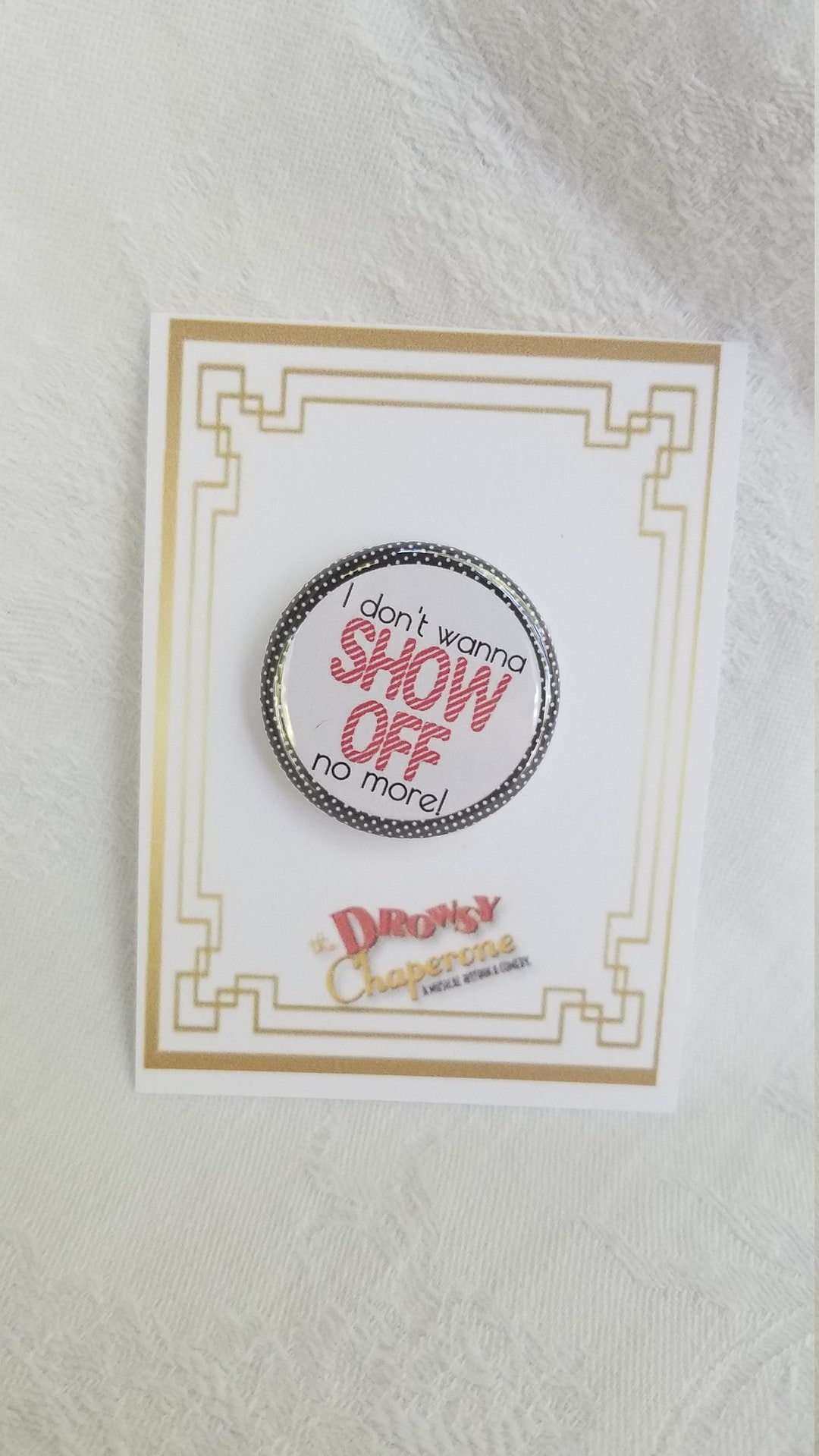 show-off-words-pin-drowsy-chaperone-cast-gift-opening-etsy