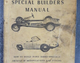 Vintage Rare Find, Ford Special Builders Manual by G.B. Wales. First Edition Dated 1961