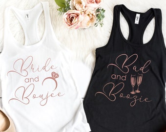 Bachelorette Party Shirts - Bad and Boozie, Bride and Boujee, Bridesmaid, Rose, Other Colors Available