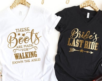 Bachelorette Party Shirts - V-Neck - These Boots Were Made for Walking Down the Isle, Bride's Last Bride, Nashville, Nashlorette, Smashed in