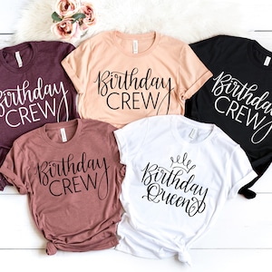 Birthday Queen Shirt - Birthday Crew, Group, Squad Shirts, Adult or Teen Birthday Party, 13th, 16th, 21st, 25th, 30th, 40th, forty, 50th