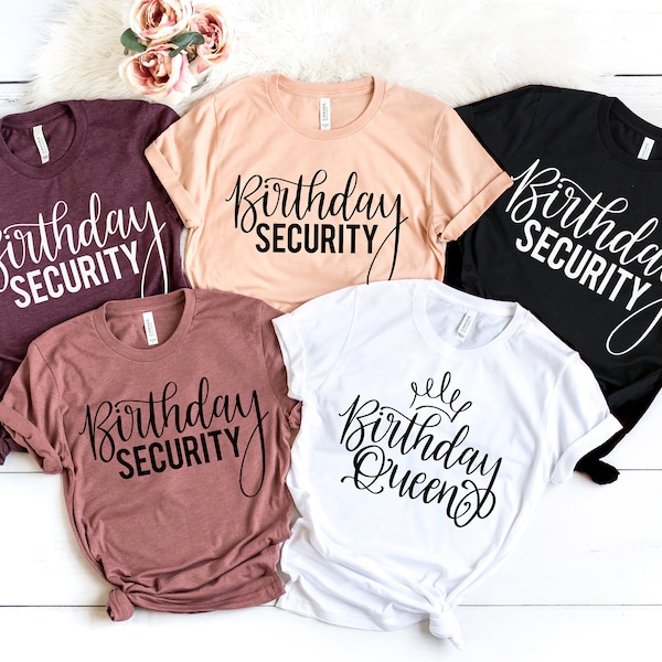 Birthday Queen Shirt - Birthday Security Crew, Group, Squad Shirts, Adult or Teen Birthday Party, 18th, 21st, 25th, 30th, 40th, Women, Vegas
