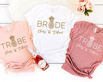 Bachelorette Party Shirts - Bride, Tribe, Pineapple, Cheers to Tulum or Any City!