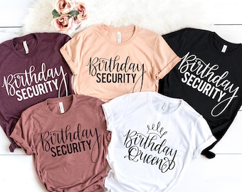 Birthday Queen Shirt - Birthday Security Crew, Group, Squad Shirts, Adult or Teen Birthday Party, 18th, 21st, 25th, 30th, 40th, Women, Vegas