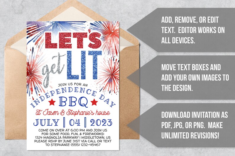 May include: A red, white, and blue Independence Day party invitation with fireworks and the text "Let's get lit" and "Join us for an Independence Day BBQ at Jason & Stephanie's house July | 04 | 2023".