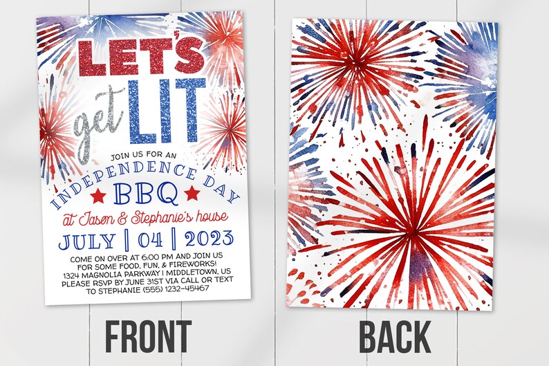 May include: Invitation to a 4th of July BBQ with fireworks. The invitation features a red, white, and blue watercolor design with fireworks and the text "Let's get LIT" and "Independence Day BBQ".