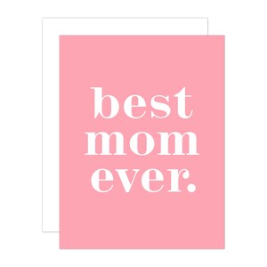 Best Mom Ever Grußkarte, Muttertagskarte, Muttertagskarte