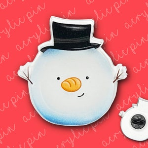 Snowy Acrylic Pin. Cute Snowman Character For Pin Collectors.