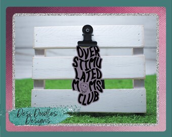 Overstimulated moms club Sticker, Sticker for Mom, Birthday Gift for Mom, Mental Health Stickers, Decals for laptops, Cute Stickers, Stepmom