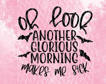 Glorious Morning SVG: Fall Quote Cut File (Digital Download)