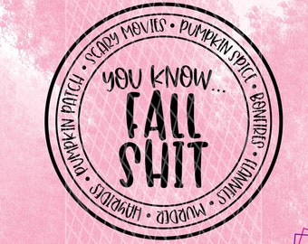 Funny Fall SVG: Pumpkin Spice, Bonfires, Scary Movies (Digital Cut File)