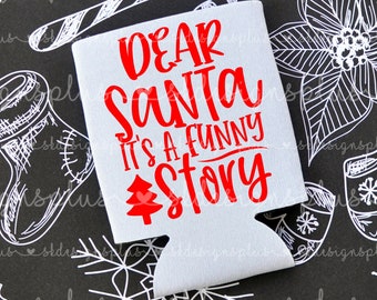 Dear Santa Funny Story Can Cooler - Christmas Party Favor