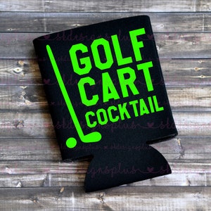 Golf Cart Cocktail - Funny Can Cooler / Bierhouder / Verjaardagscadeau / Golfer Cadeau / Cadeau voor Golfer / I Love Golfing / Golf Beer Holder