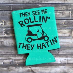 They See Me Rollin' They Hatin' - 缶クーラー / ビールホルダー / 誕生日プレゼント / お父さんへのプレゼント / ゴルファーへのプレゼント / ゴルフビールホルダー