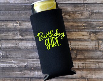 Birthday Girl Skinny Can Cooler: Slim Seltzer Holder