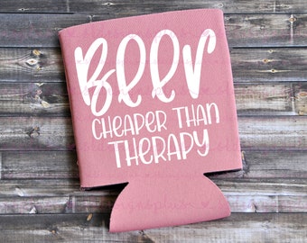 Beer Cheaper Than Therapy Can Cooler, Custom Beer Lover Gift