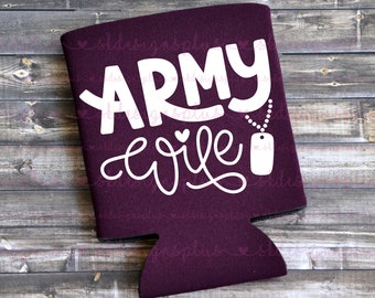 Army Wife Can Cooler - Military Wife Gift
