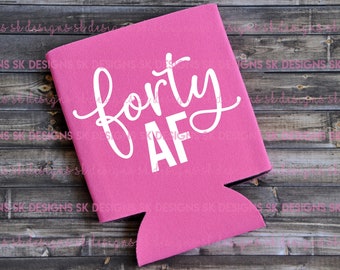 Forty AF Can Cooler - Regalo per il 40° compleanno