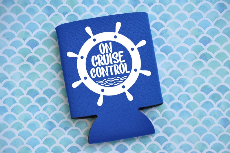 On Cruise Control Funny Can Cooler / Beer Holder / Gift / Party Favor / Family Vacation image 1