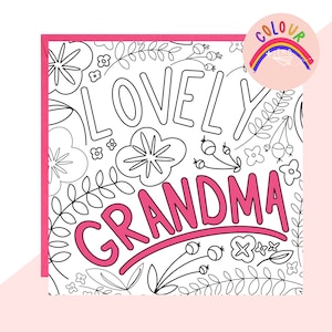 Color & Enviar 'Lovely Grandma' Tarjeta Floral - Tarjeta de Cumpleaños de la Abuela - Abuela Tarjeta de Día de la Madre - Tarjeta para colorear