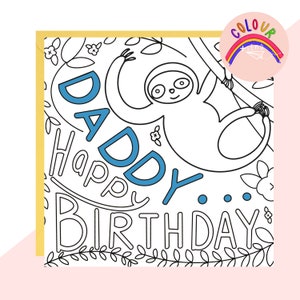 Color & Enviar 'Papá Feliz Cumpleaños' Tarjeta de Sloth - Tarjeta de Cumpleaños de papá - Tarjeta de cumpleaños de papá - Tarjeta para colorear