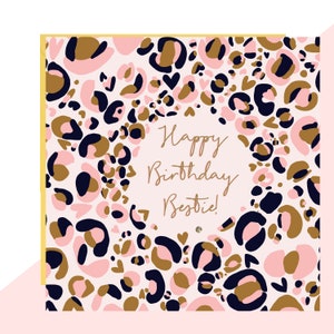 Happy Birthday Bestie! Leopard Print Geburtstagskarte - Freund Geburtstagskarte - Fertig mit handgefertigten Kristallen