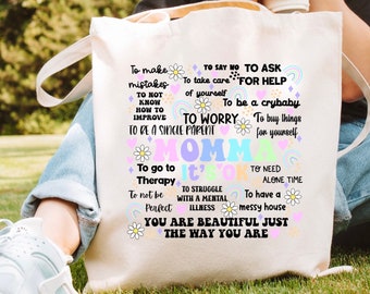 Momma it’s ok tote, cute tote, tote, bag, Mother’s Day, mama, mom tote, Mother’s Day tote, mom self care, mental health