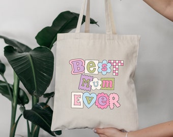 Best mum ever tote, cute tote, tote, bag, mom tote, Mother’s Day, Mother’s Day tote, best mum